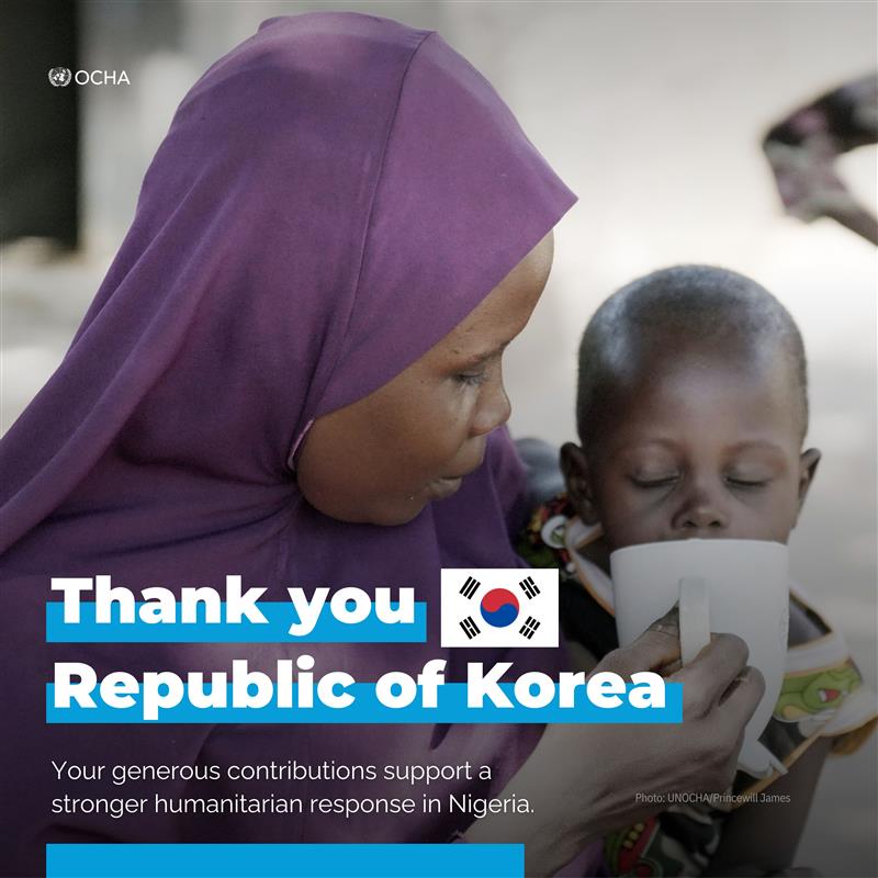 #OCHAthanks  Republic of Korea🇰🇷, for the continued support to the humanitarian response in north-east Nigeria. 

Your generous contributions to the #NigeriaHumanitarianFund enable local organisations to provide timely assistance to people in need.
Together, we #InvestInHumanity.