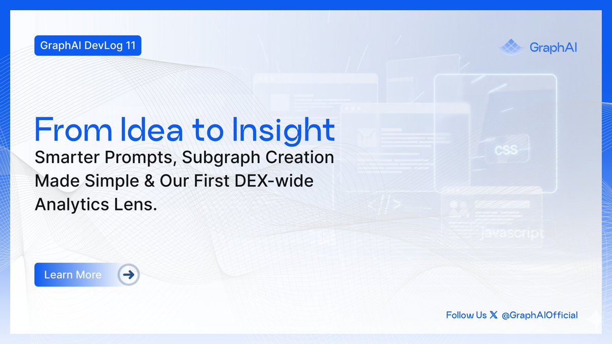 GraphAIOfficial's tweet image. GraphAI DevLog 11 – Creation Made Simple, DEX Insights Unlocked

This week GraphAI is set to hit a major milestone, rolling out the new MySubgraphs dashboard, the DEX Lens, and our upgraded prompt-handling system to Beta users. Together these updates will make creating and…