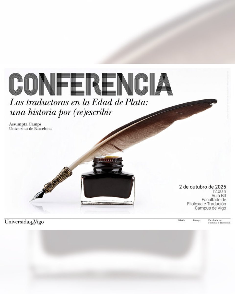 UVigo Filoloxía e Tradución (@fft_uvigo) on Twitter photo 🎤 Conferencia: “Las traductoras en la edad de plata: una historia por (re)escribir”.
👩🏫 Assumpta Camps.
📍 Aula B3, FFT.
📅 2/10/2025. Ás 12.00 horas.
<a href="/uvigo/">Universidade de Vigo</a> #uvigo #Filoloxía #FiloloxíaeTradución #FFT #Semanadaslinguasasliteraturaseatradución #AssumptaCamps 🎤 Conferencia: “Las traductoras en la edad de plata: una historia por (re)escribir”.
👩🏫 Assumpta Camps.
📍 Aula B3, FFT.
📅 2/10/2025. Ás 12.00 horas.
<a href="/uvigo/">Universidade de Vigo</a> #uvigo #Filoloxía #FiloloxíaeTradución #FFT #Semanadaslinguasasliteraturaseatradución #AssumptaCamps