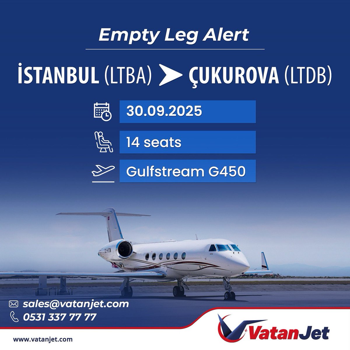 VatanJet's tweet photo. EMPTY LEG ALERT ⚠️
İSTANBUL(LTBA) ➡️ ÇUKUROVA(LTDB)
🗓️ 30.09.2025
🛩️Gulfstream G450
💺Up to 14 passengers
Please contact us to discuss your travel plans.
📧 sales@vatanjet.com
📞 0531 337 77 77
🌐 https://t.co/iG5Xjjcv9B
#PrivateJet #LuxuryTravel #EmptyLeg #Aviation https://t.co/sxkuXKnfLp