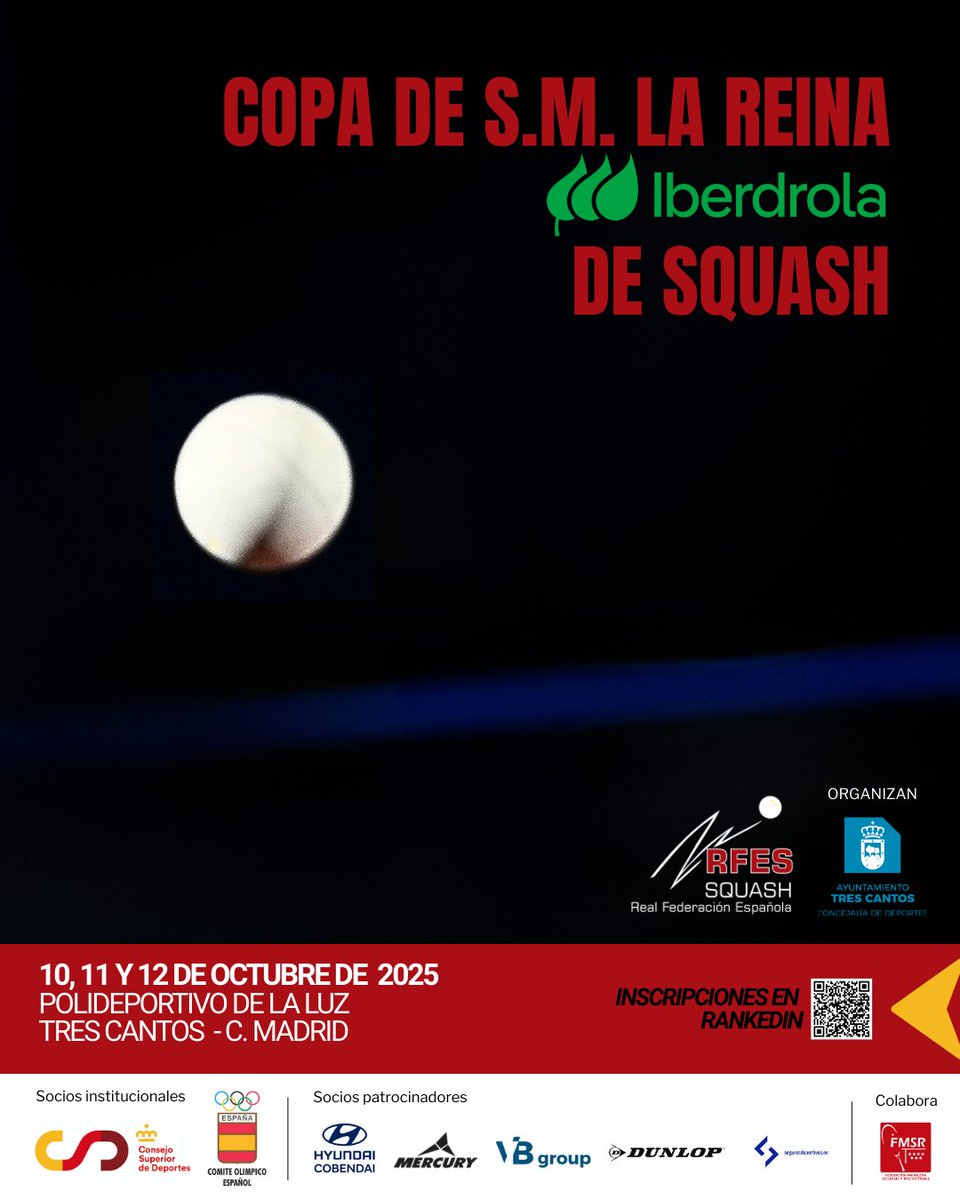 🇪🇸 COPA DE S.M. EL REY HYUNDAI COBENDAY Y COPA DE S.M. LA REINA IBERDROLA

📅 10, 11 y 12 de octubre de 2025
📍 Tres Cantos - C. Madrid
 ℹ  Inscripciones en Rankedin
⚠️ Fecha límite inscripción: 1 de octubre            
🔗 rankedin.com/es/organisatio…

 #Squash #SquashEsp
