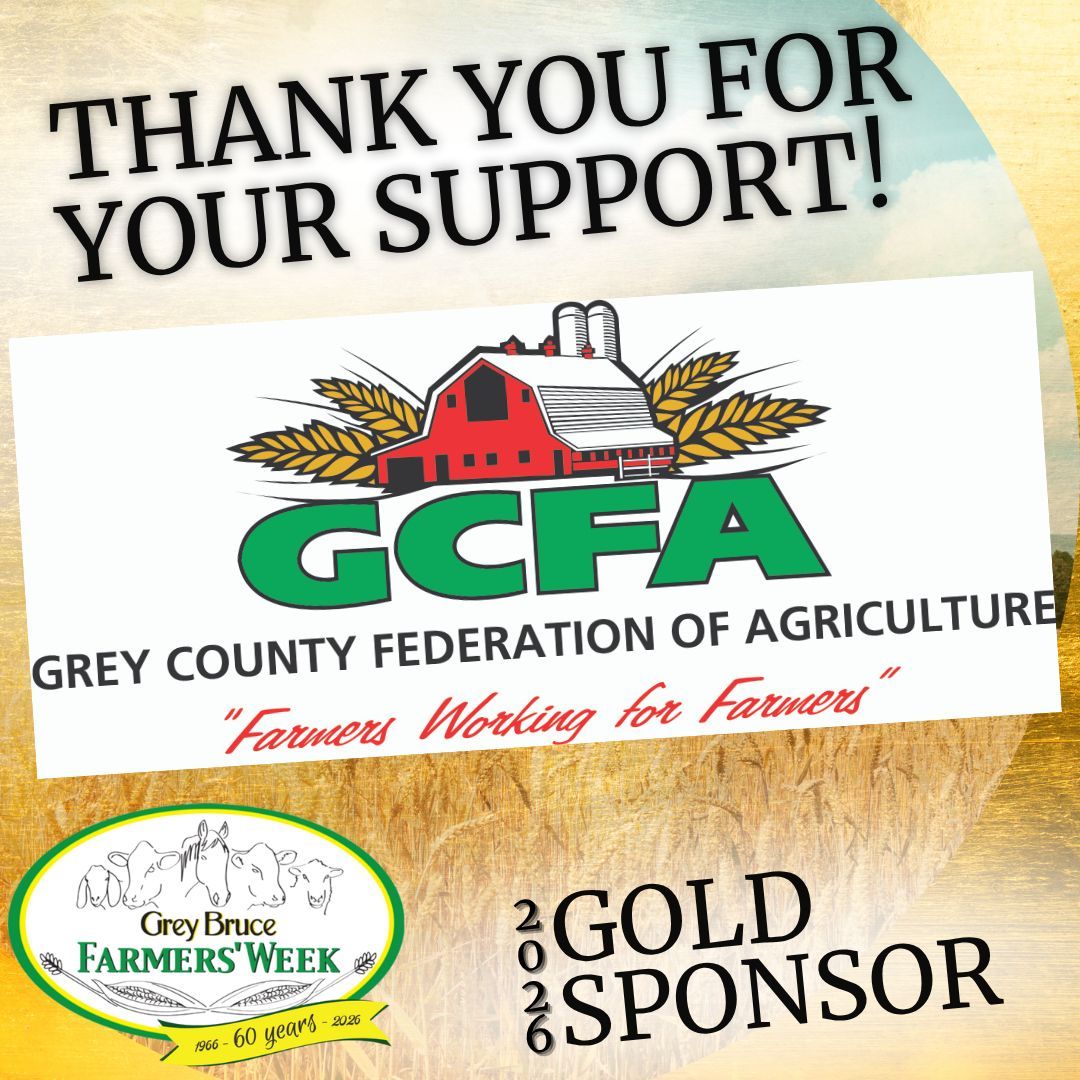 We're so grateful for the Grey County Federation of Agriculture's generous Gold sponsorship of #GBFW26! They'll be in our tradeshow all week, so stop by and learn more about the work they do for Grey County Farmers. #OntAg #Farm365 #AgConference #AgProud