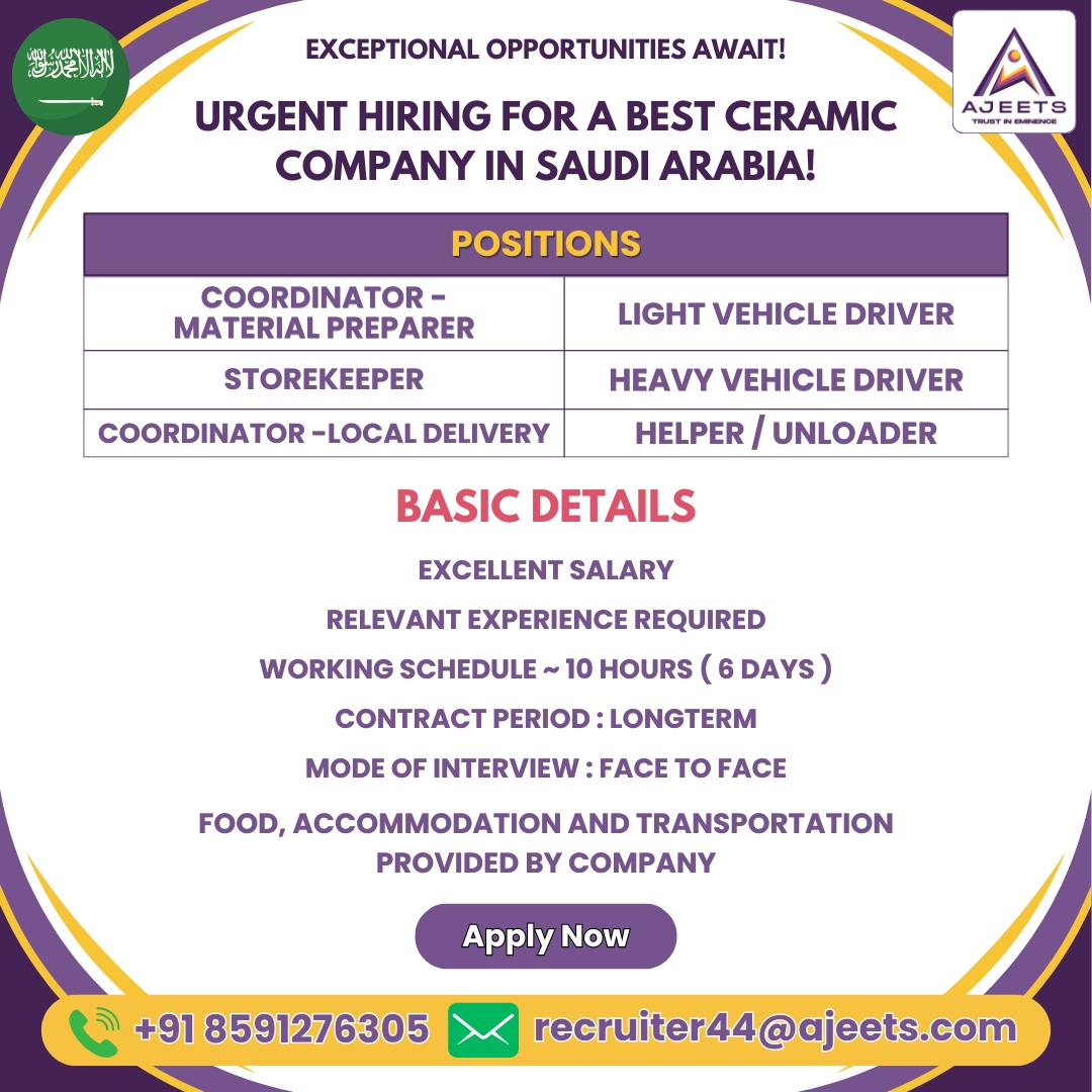 ajeetsholding's tweet photo. 🚨 Urgent Hiring – Saudi Arabia 🚨
🏭 Best Ceramic Co. seeks: Coordinator, Storekeeper, Drivers 🚗🚛, Helpers 🧱
💰 Excellent Salary | 🍲 Free Food | 🏠 Accommodation | 🚐 Transport
📞 +91 8591276305 | 📧 recruiter44@ajeets.com
#SaudiJobs #GulfJobs #HiringNow #Ajeets https://t.co/ZeXKoSSLHE