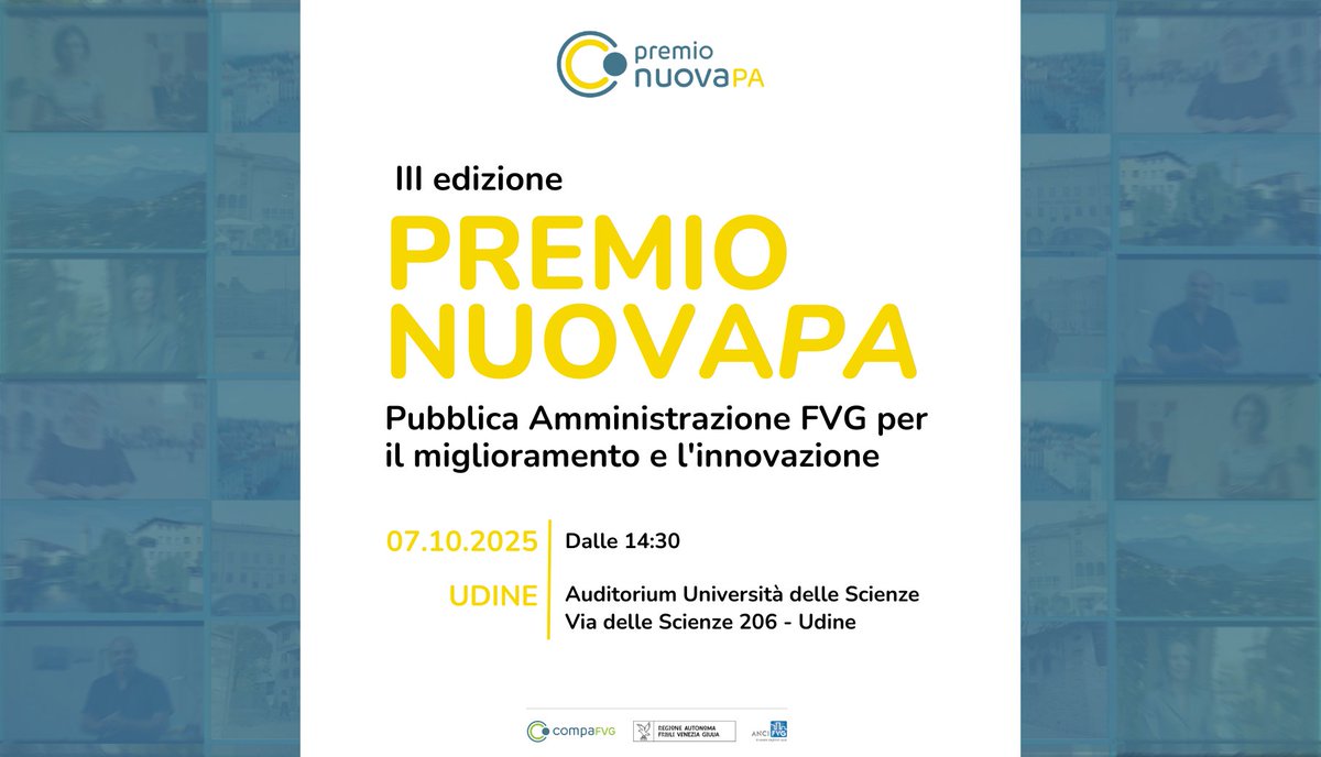#eventi Premio NuovaPA FVG
📌 07 ottobre 2025 | Auditorium Università delle Scienze, Udine

Torna per la III edizione l'evento dedicato alle esperienze di miglioramento e/o #innovazione realizzate dalle Pubbliche Amministrazioni #FVG!

INFO e ISCRIZIONI 👉 billetto.it/e/premio-nuova…