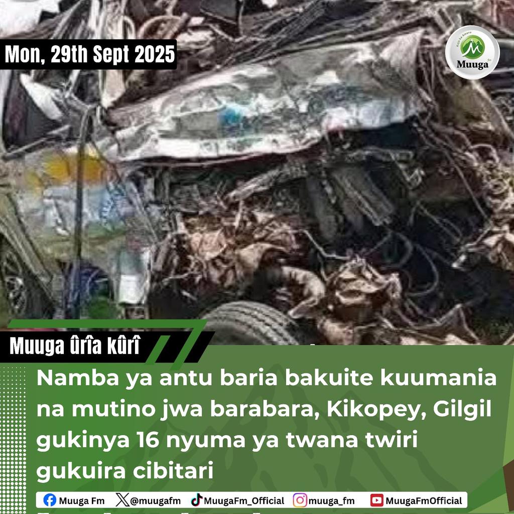 DEATH TOLL RISES TO 16 FROM KIKOPEY, GILGIL ACCIDENT AFTER TWO CHILDREN SUCCUMB TO INJURIES...

Namba ya antu baria bakuite kuumania na mutino jwa barabara, Kikopey, Gilgil gukinya 16 nyuma ya twana twiri gukuira cibitari

#muugafmnews #Muugafm #muugamuthenya