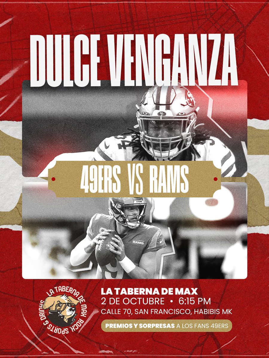 🔥 FAITHFUL 🔥
Este 2 de octubre los Rams pagarán los platos rotos. 💥

📍 La Taberna de Max
⏰ 6:15 PM – Calle 70, San Francisco, Habibis MK

✨ Premios y sorpresas para los fans 49ers ✨

#FTTB #49ersFaithful #BeatTheRams
