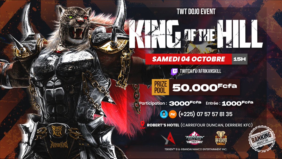 RACx225's tweet photo. 🚨 KING OF THE HILL – TWT Dojo Event à Abidjan !
📅 Samedi 4 oct – 15h
📍 Robert’s Hotel (derrière KFC Carrefour Duncan)
🏆 50.000 FCFA
💵 Participation : 3.000f
🎟️ Spectateurs : 1.000f
🔴 Live 👉 https://t.co/NBVr5bzqxI
Qui sera le roi ? 👑🔥 #Tekken8 #TWT #abidjan https://t.co/04EHXO47tK
