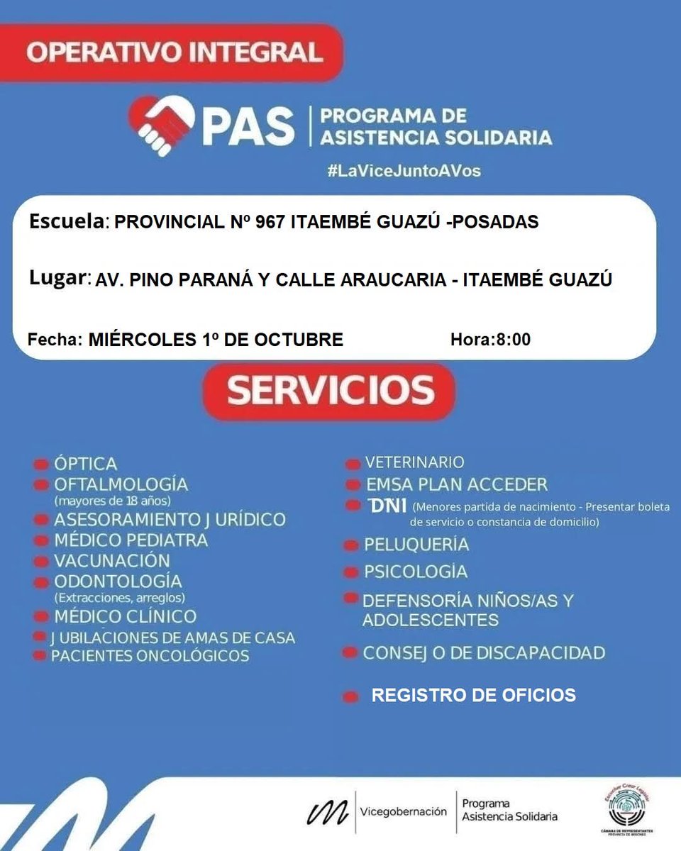 PAS_PROGRAMA's tweet photo. ✅El próximo Operativo Integral del PAS -Posadas se realizará en la Escuela Provincial N° 967 de Itaembe Guazú, el miércoles 1° de octubre a partir de las 8:00 .
#PASPosadas
#LaViceJuntoAVos https://t.co/wTItPLDIiF