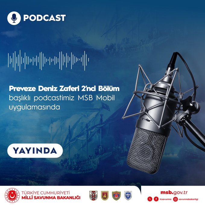 A microphone on a stand against a blue background with sound wave graphics. The text "Preveze Deniz Zaferi 2nd Bölüm" and "MSB Mobil uygulamasında" is visible. Logos of Türkiye Cumhuriyeti Millî Savunma Bakanlığı and other official emblems are present at the bottom.
