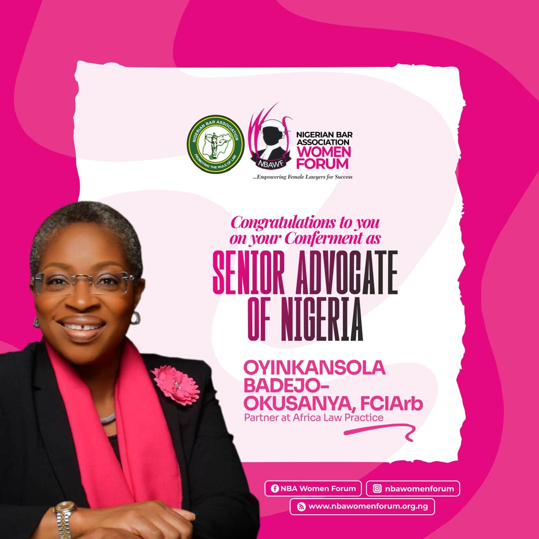 The NBA Women Forum joyfully celebrates the conferment of the prestigious rank of Senior Advocate of Nigeria (SAN) on Oyinkansola Badejo-Okusanya, FCIArb

Congratulations, Learned Silk!

Signed,
_*Nigerian Bar Association Women Forum*_