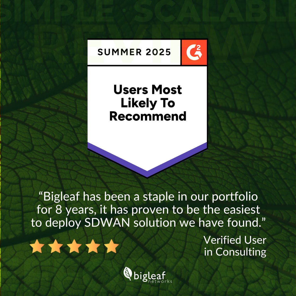 ❤️  A mainstay in modern consulting.

"Bigleaf has been a staple in our portfolio for 8 years… the easiest to deploy SD-WAN solution we have found." — Verified User, Consulting

When your clients rely on you, you rely on Bigleaf.

#TrustedByConsultants #BigleafNetworks #G2Awards