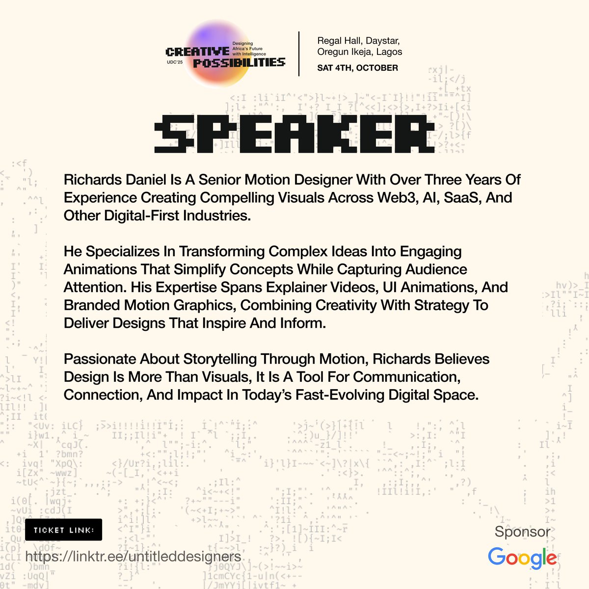 untitledsgnrs's tweet image. We are excited to announce Richards Daniel @Graphicsdaniel1 as a speaker for #UDC25 🥳
Richards Daniel is a Senior Motion Designer with over three years of experience creating compelling visuals across Web3, AI, SaaS, and other digital-first industries.
He specializes in…