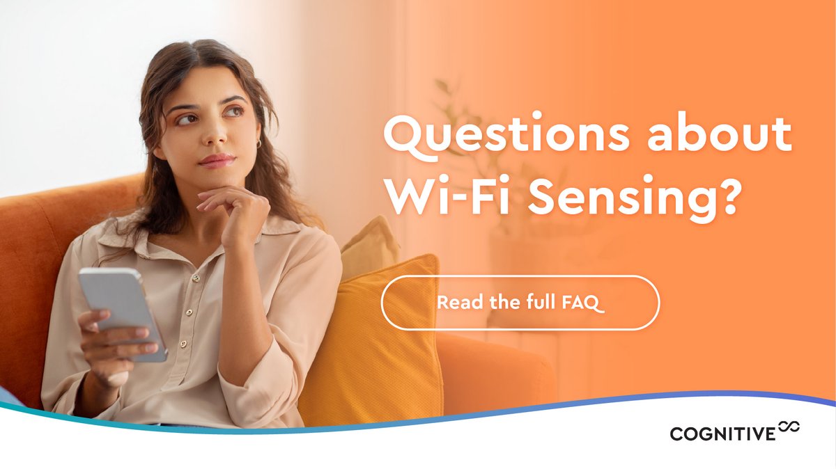 cognitiveSC's tweet image. Our latest blog continues the Wi-Fi Sensing 101 series with a deeper dive into FAQs. Learn how the technology works, where it’s different from PIR or camera-based systems, and what makes it such a flexible and privacy-friendly option. cognitivesystems.com/get-to-know-th…