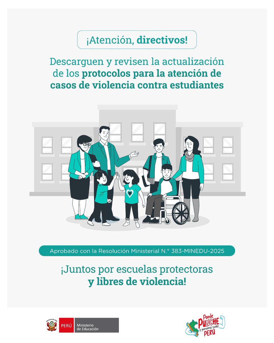 📚 Directivos y docentes, los invitamos a conocer los protocolos actualizados y aprobados mediante la Resolución Ministerial N.° 383-MINEDU-2025, para una actuación más rápida, oportuna ⚡ y reparadora frente a situaciones de violencia escolar. ¡Su liderazgo es clave para