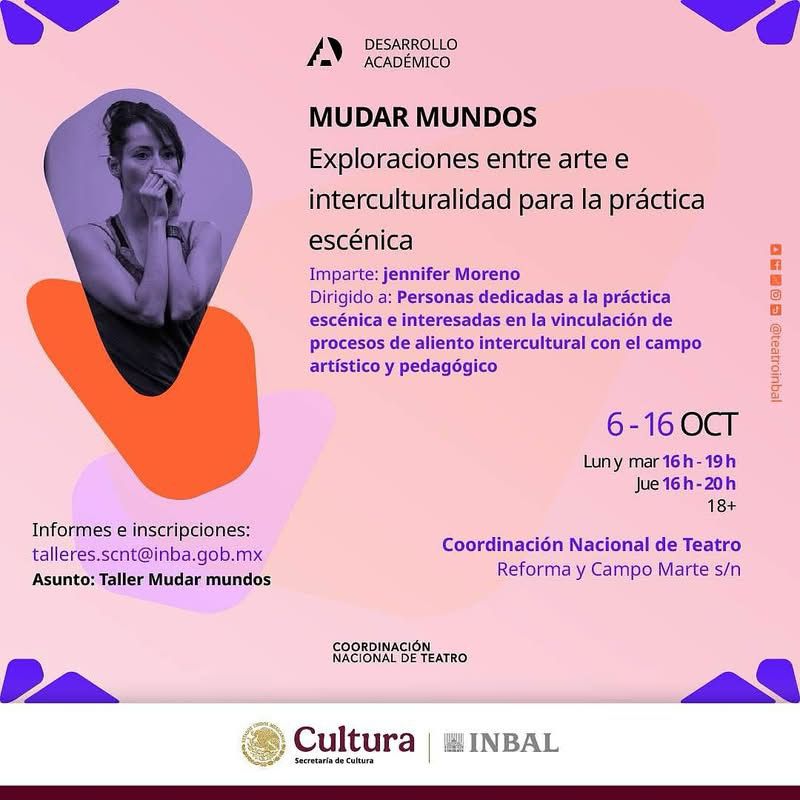 Muy pronto comienza este taller en el Centro Cultural del Bosque #INBAL. Si te interesa la práctica escénica y te gustaría conocer aspectos de la interculturalidad y la perspectiva decolonial, inscríbete. 
Taller gratuito con registro previo.