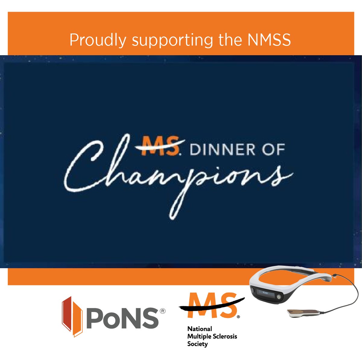 PonsTherapy's tweet image. On Sept 30, we’ll be at the NMSS Dinner of Champions in NYC. 
- Raising funds for MS research &amp;amp; care
- Donating PoNS® devices to the auction for patients in need
Together, we’re driving progress toward a world free of MS.

#DinnerOfChampions #MSAwareness #PoNSTherapy