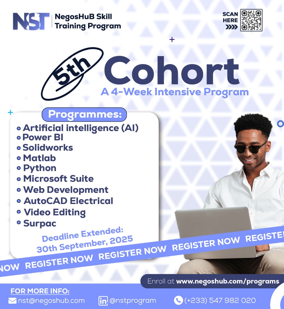 The 5th Cohort of the NegosHub Skill Training Program is here

  📅 Duration: 4 Weeks 
📍 Mode: Intensive &amp; Practical 💻
Register Now:  linktr.ee/NSTPROGRAM
📩 Email: nst@negoshub.com | 📞 Call/WhatsApp: +233 547 982 020 

linktr.ee/NSTPROGRAM  

Deadline 30/09/025
#SkillUp