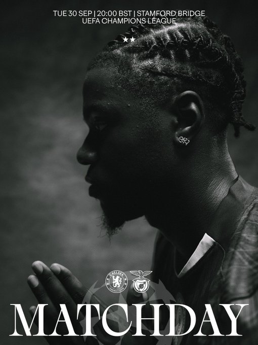 A black-and-white photo of a male soccer player with braided hair and earrings, wearing a Chelsea FC jersey with the UEFA Champions League logo. His hands are clasped together in front of his face. Text overlays include "TUE 30 SEP | 20:00-BST | STAMFORD BRIDGE," "UEFA CHAMPIONS LEAGUE," and "MATCHDAY" in large letters.