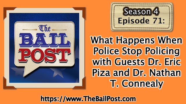 PBofTX's tweet photo. Episode No. 71- When Police Stop Policing with Guests Dr. Eric Piza and Dr. Nathan T. Connealy https://t.co/3Ps9tZQbOQ #Podcast #TheBailPost https://t.co/MamLTqo75X