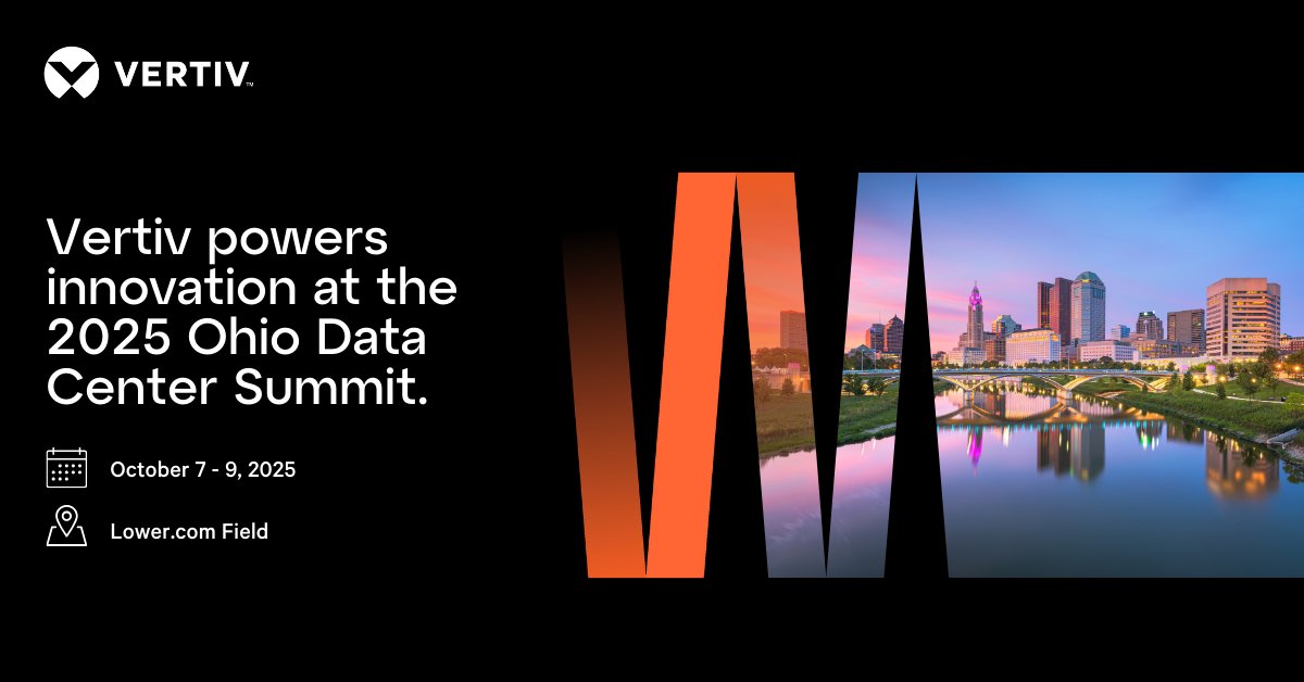 Vertiv's tweet image. Get ready for OHDC25! Vertiv is proud to be a title sponsor of the 2025 Ohio Data Center Summit, October 7-9 at Lower . com Field. Register now and be part of the conversation: ms.spr.ly/6019sQ1Qb

#OHDC25 #Vertiv #TechSummit #DataCenter #TechEvent
