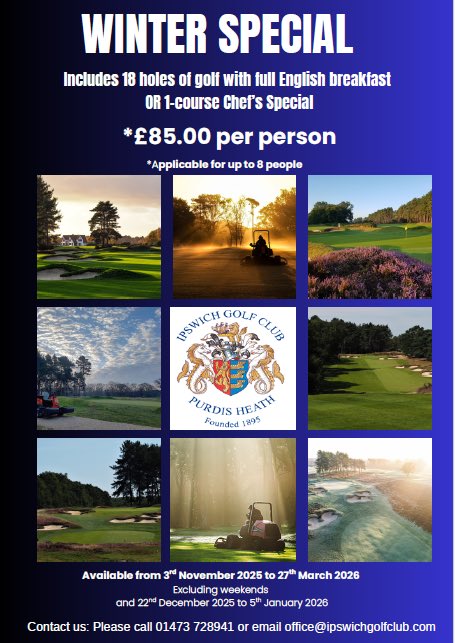 Our Winter Special is booking now! Starting 3rd November &amp; is available from Monday to Friday for groups of up to 8 people. If you would like to place a booking then please contact the office on 01473 728941. More information below! <a href="/BrumptonGraham/">IGC Course Manager</a> <a href="/IgcGreenkeepers/">Purdis Heath Greenkeepers</a> <a href="/igcecology1/">Ipswich golf club ecology page</a>