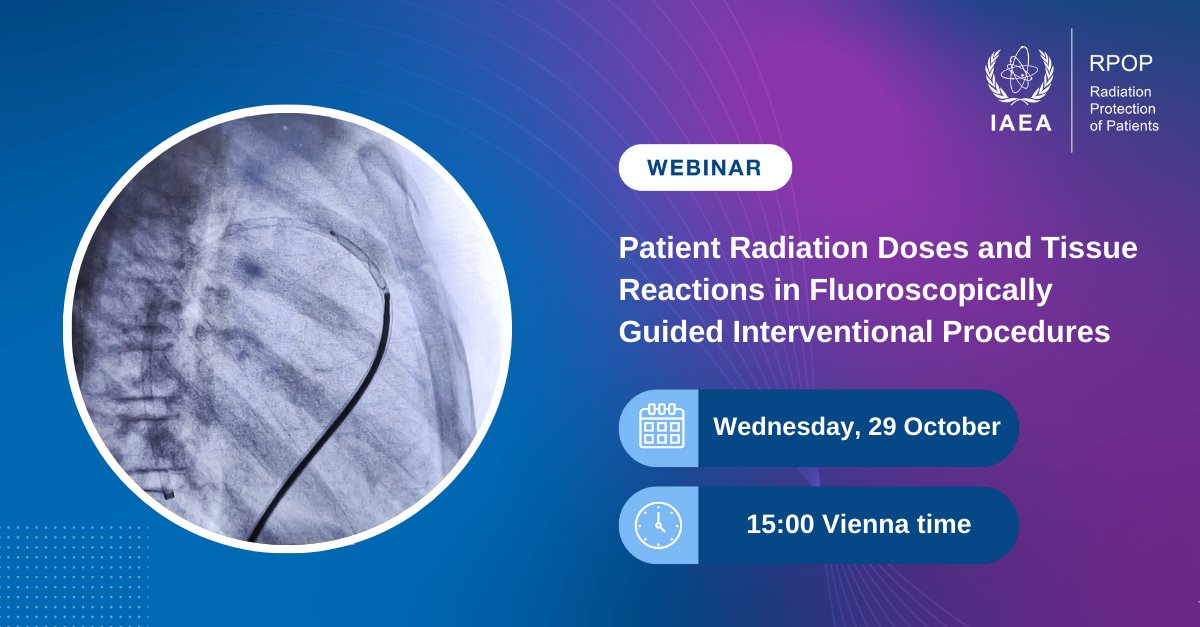 IAEANS's tweet photo. If you’re a medical professional working in fluoroscopically guided interventional procedures, join the next webinar by @iaeaorg’s Radiation Protection of Patients Unit.

You’ll hear the results and conclusions of an IAEA-coordinated study, which investigates the relationship between exposure metrics, procedure factors, patient factors and tissue reactions.

Hear from experts in the field from Europe and the USA, moderated by #IAEA.

🗓️29 October 2025, 15:00–16:00 CET
Sign up here 👉https://t.co/dibUaXpa8V