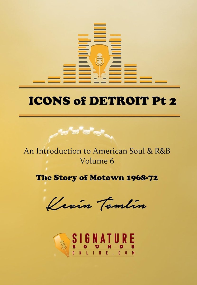 Discover deep-dive into stories in the book below,
 Motown’s unsung heroes and studio legends only on
Icons of Detroit Part 2. An Introduction to American Soul and R&amp;B. Volume 6 – Signature Sounds Online