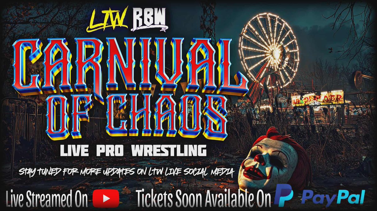 <a href="/LiveLtw/">LTWLive</a> and <a href="/RBWOriginal/">Regal Brotherhood Wrestling</a> Present Carnival Of Chaos Live Wrestling Event, coming soon !

It will also be Live Streamed Exclusively on the LTW YouTube Channel !

Stay tuned to our Social Media channels for more exciting updates as we get closer to the event !