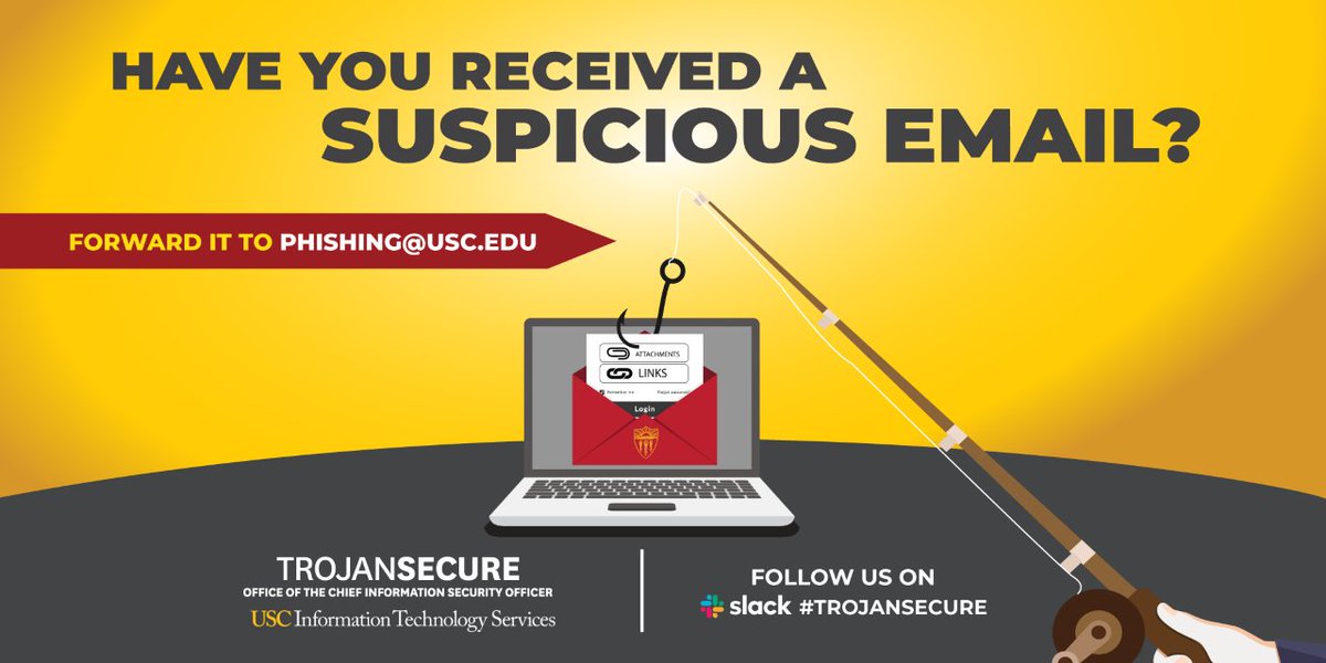 📩 Got a suspicious email? It could be a phishing scam!
These messages create urgency to trick you into clicking bad links or sharing info—even if they seem to come from someone you know.
⚠️ Report it via Outlook’s phish button or email phishing@usc.edu or TrojanSecure.usc.edu