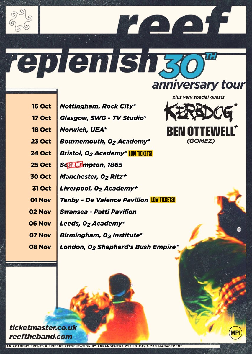 Replenish 30th anniversary tour kicks off at Nottingham 
Rock City on Oct 16th with special guests
<a href="/kerbdogofficial/">Kerbdog</a> . Get the last tickets quickly from
reeftheband.com/#live