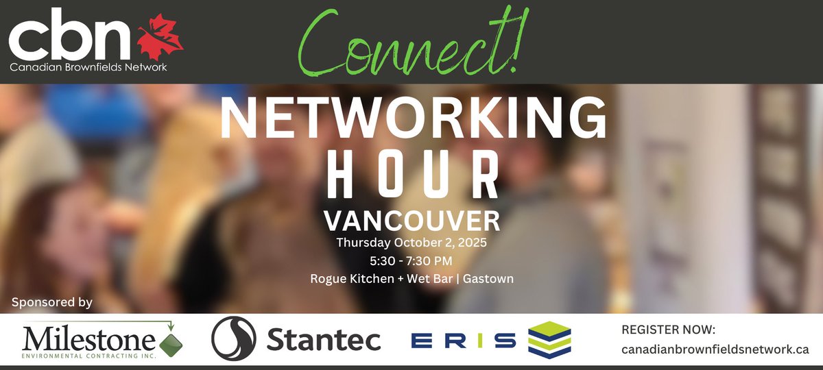 CdnBrownfields's tweet image. Only a few days left! Join environmental professionals for a CBN Networking Hour in Vancouver on October 2nd. Free to attend – registration is required: canadianbrownfieldsnetwork.ca/events/cbn-net…
Sponsored by @ERISInformation @Stantec Milestone Environmental Contracting Inc.

#BrownfieldsFirst