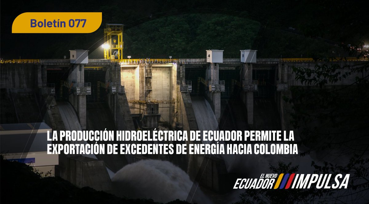 📍¡BUENA NOTICIA!

✅El pasado fin de semana, Ecuador realizó exportaciones de energía eléctrica hacia Colombia, provenientes de sus excedentes de producción de generación hidroeléctrica.

🔸Más detalles en el siguiente enlace➡️ acortar.link/pPUjOE

#ElNuevoEcuador