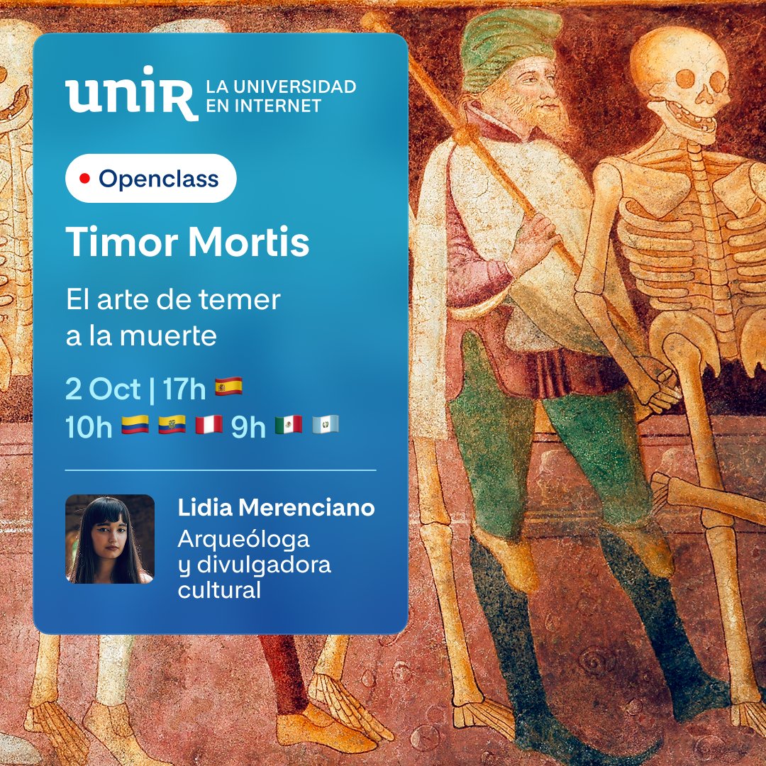 UNIR_Peru's tweet image. 📜 Únete a la #Openclass de @UNIRuniversidad con @lidiamerenciano, arqueóloga, quien nos guiará en un recorrido visual por la iconografía de la muerte desde la Edad Media hasta la Edad Moderna.
Inscríbete aquí 👉 ow.ly/spwE50X3LOX
#timormortis #Historia #UNIR