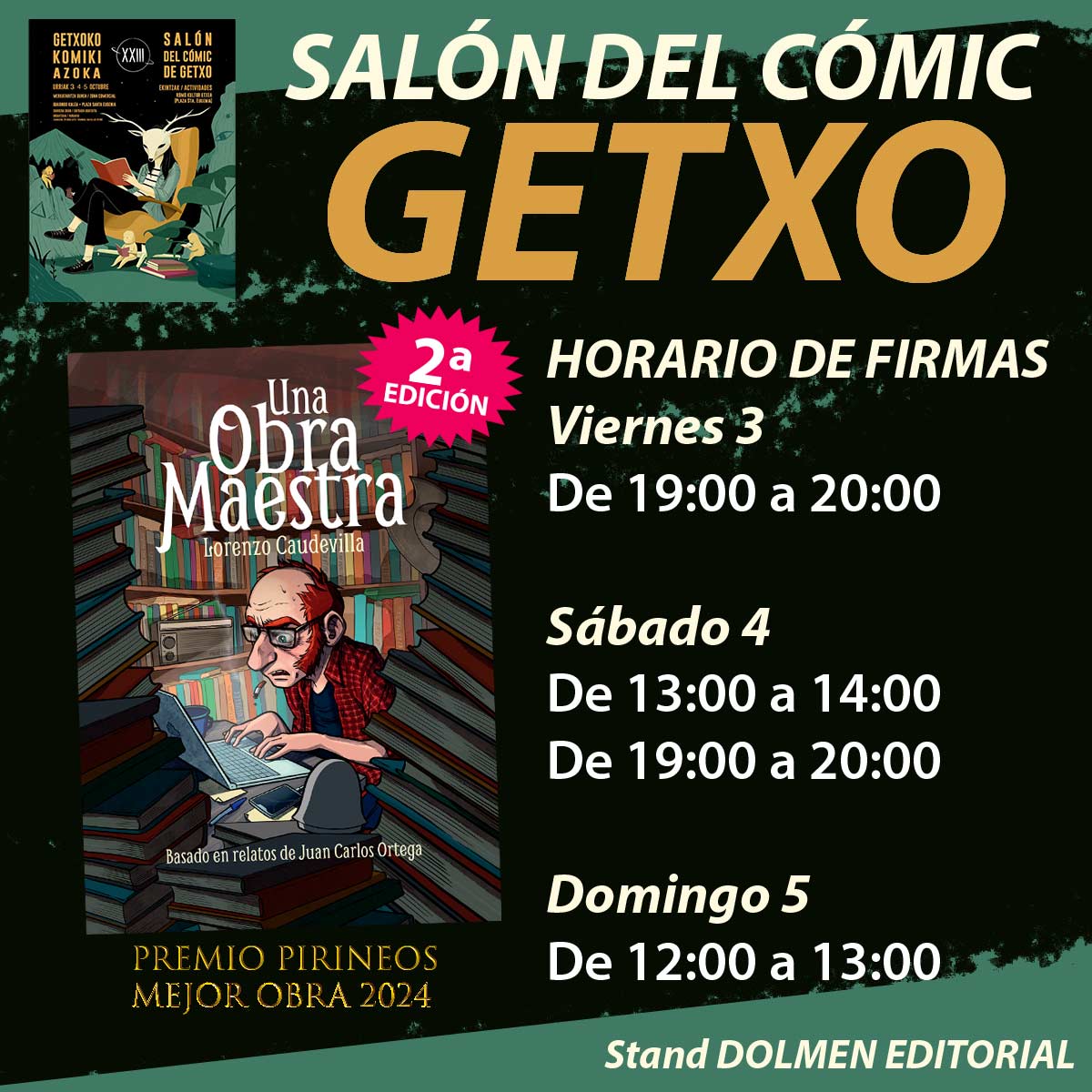 Si ya habéis terminado de hacer cola para que os firmen, os espero este finde en el Salón del #Cómic de #Getxo , aquí tenéis los horarios para el stand de <a href="/DolmenEditorial/">Dolmen Editorial</a> , os espero!