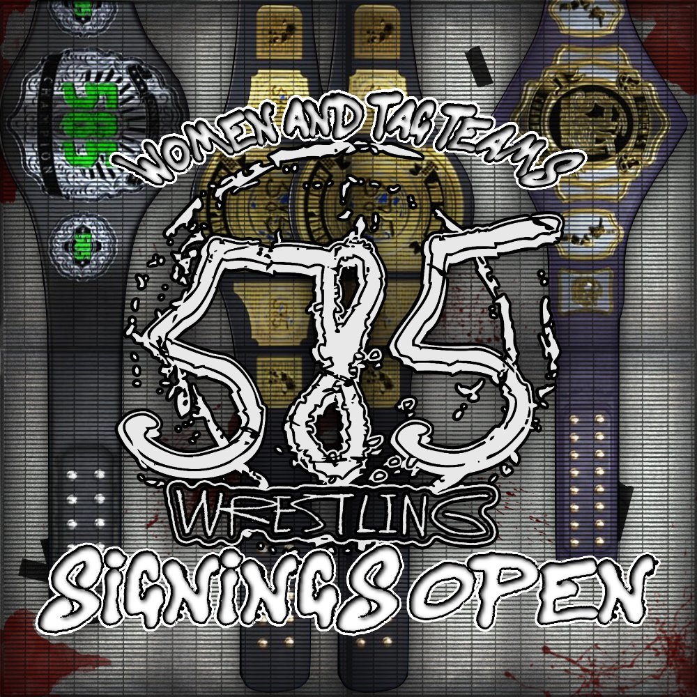 A quick announcement, right now male solo signings are closed, however we do have spots open for both Women and Tag Teams, so if you're interested, hit us up and we can discus the signing details!
