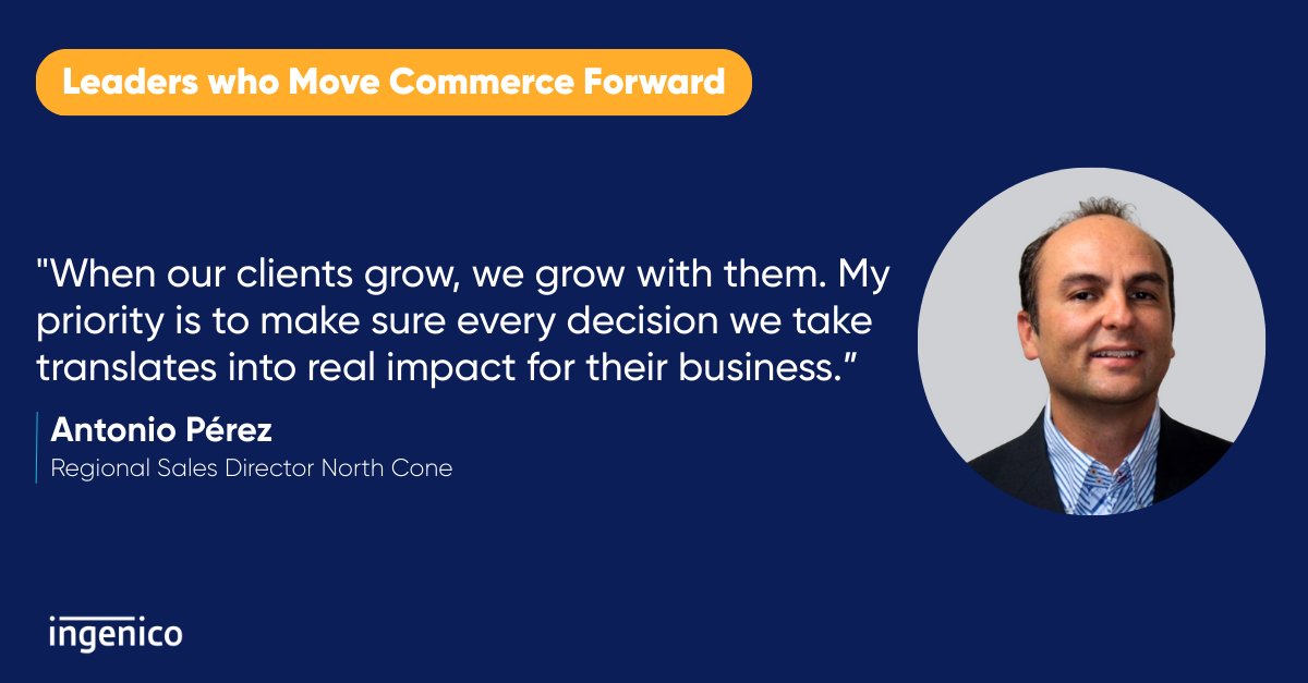 IngenicoNA's tweet image. Every #solution is powered by experts who turn challenges into value. #AntonioPérez, Regional Sales Director North Cone, shows how #leadership &amp;amp; #customerfocus drive #growth: “When our clients grow, we grow with them.” 🌎🌟 

#MovingCommerceForward #Ingenico