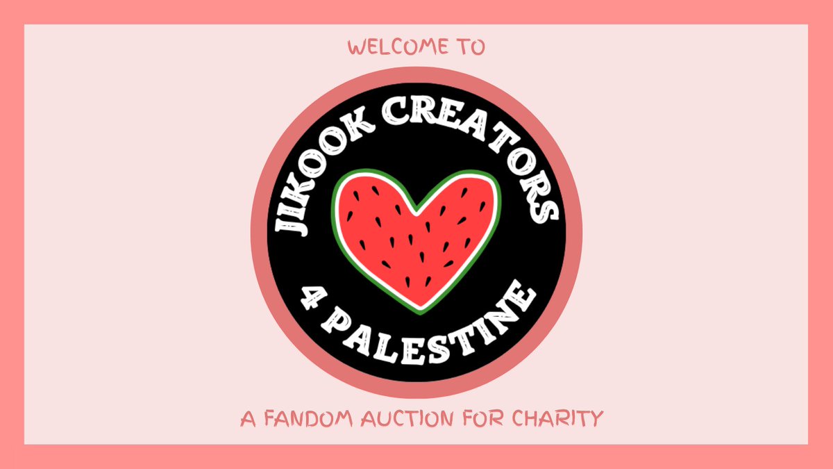 Jikook creators for palestine, a fandom auction for charity
🍉 MASTER THREAD 🍉