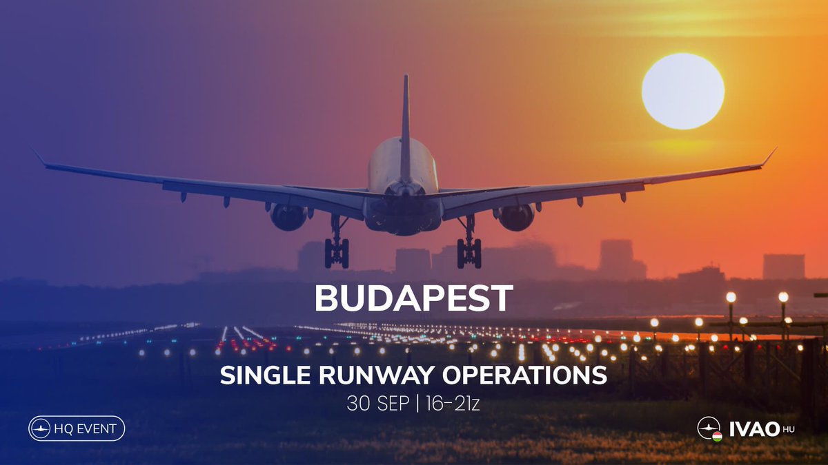 ✈️ Budapest Single Runway Ops
🗓️ 30 SEP | ⏰ 16z–21z
📍 LHBP

One runway, maximum intensity. 🚦
Join IVAO Hungary for a high-traffic HQ event where realism meets challenge. Pilots &amp; ATC — are you ready to handle the pressure? 💥

#IVAO #Budapest #IVAOHU