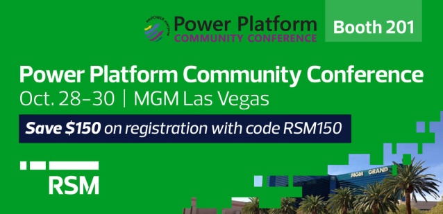 Mark_J_Sullivan's tweet photo. RSM is honored to return as an Empowerment Experience Sponsor at #PPCC25. Join us October 28–30 at Booth #201, learn from Microsoft MVPs, and see how AI and Copilot are driving innovation with Power Platform. Save $150 on registration with code RSM150. https://t.co/MSkUcICDf3 https://t.co/ftSG8xDlD8
