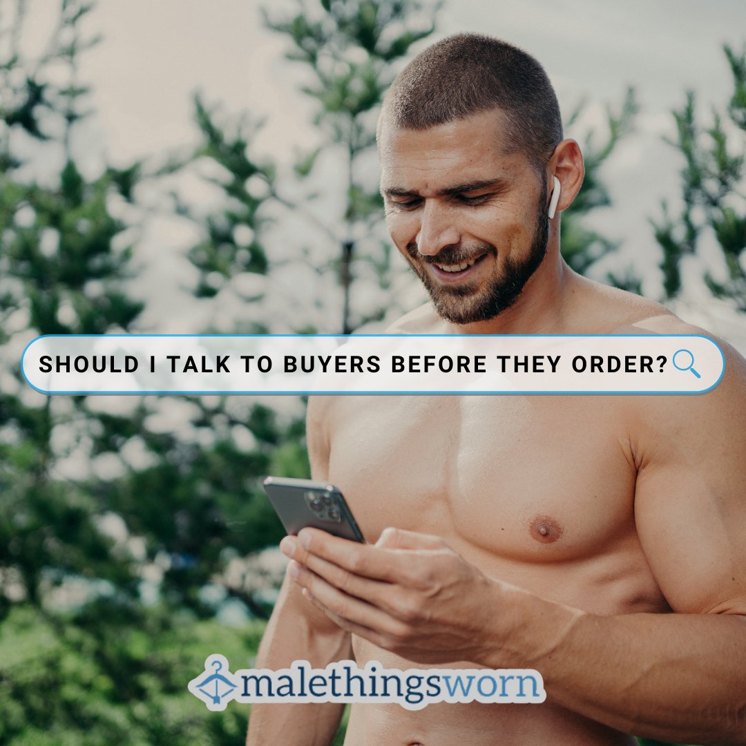 Chat builds trust and flirty banter seals the deal.  😏

#malethingsworn #sidehustle #wornitems #sidehustleideas