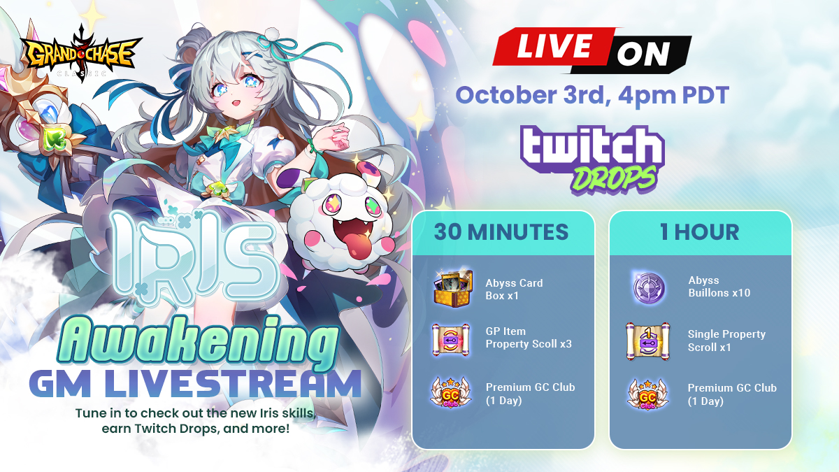 Join us for our first Twitch Drops livestream of October!

The GMs will check out the Awakening update for Iris, host giveaways, and more.

📅 October 3rd, 4pm PDT
📺 twitch.tv/gcclassic

#GrandChaseClassic #Action #RPG