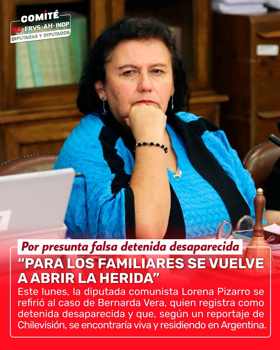 🔴 La diputada comunista Lorena Pizarro se refirió al caso de Bernarda Vera, quien está registrada como detenida desaparecida y que según un reportaje de Chilevisión, se encontraría residiendo en Argentina.