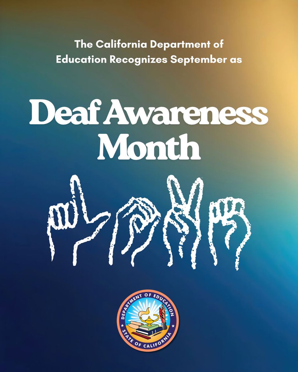 CADeptEd's tweet image. September is recognized as #DeafAwarenessMonth, a time to uplift the language, culture, and experiences of Deaf, Hard of Hearing, and Deaf and Blind communities. 🧏‍♂️👋🤟