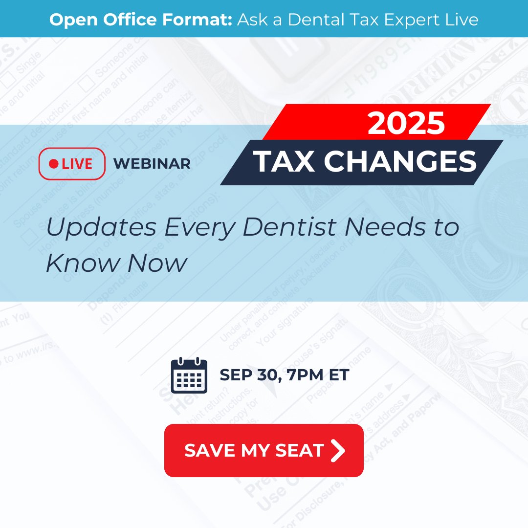 📢 Live tax update webinar for dentists!

Learn what's changed, what you can still do, and how to prep before the year wraps.

📅 September 30
🕖 7:00 PM ET
🔗 Register: bit.ly/3WkuNKl