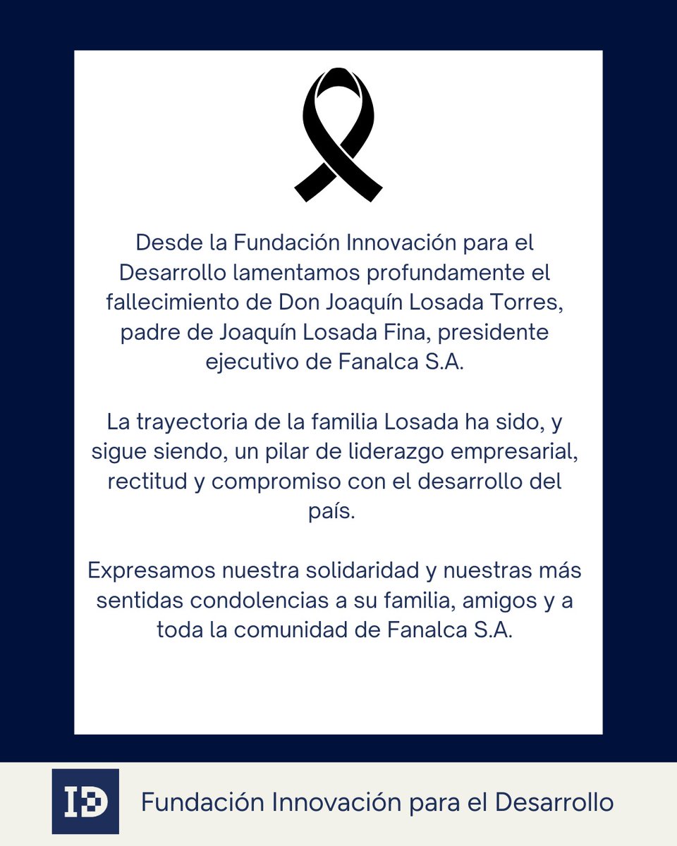 fimasd_org's tweet photo. Lamentamos el fallecimiento de Don Joaquín Losada Torres, padre del Presidente de nuestro aliado Fanalca S.A.
Honramos su legado de rectitud y servicio, un pilar para el desarrollo empresarial del país. Nuestra solidaridad con la familia Losada.
#Fanalca #FundaciónID https://t.co/ijQJCcV6lE