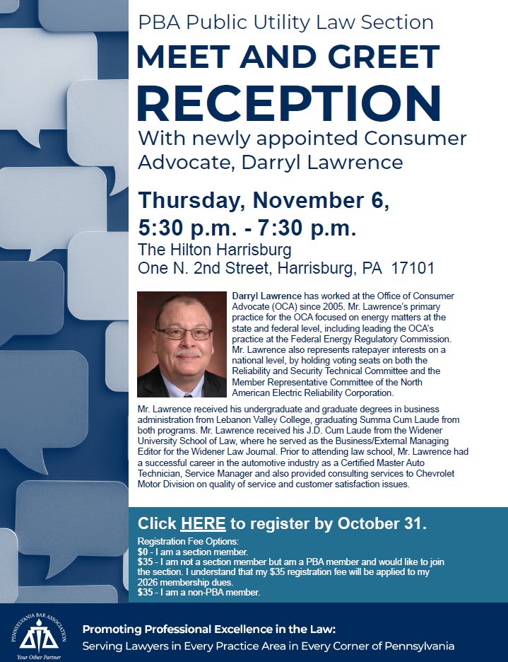 pa_oca's tweet image. Attention: The PBA Public Utility Law Section is hosting a Meet &amp;amp; Greet with Consumer Advocate, Darryl Lawrence, on November 8, 5:30 - 7:30pm, at Hilton Harrisburg. We look forward to your attendance! Registration details and deadline can be found here: bit.ly/46MVehX