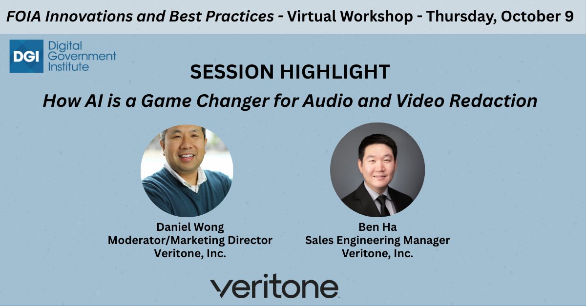 DGI Events (@dgievents) on Twitter photo 👾 Learn "How AI is a Game Changer for FOIA Audio and Video Redaction" Thurs., Oct. 9! 🎯 Tell us you'll be there: events.zoomgov.com/ev/Au-Lrhe1LJH…
🎙️Featured Sponsor and Speakers: <a href="/veritoneinc/">Veritone</a> 's Marketing Director, Daniel Wong and Solutions Engineering Manager, Ben Ha
#Veritone #FOIA 👾 Learn "How AI is a Game Changer for FOIA Audio and Video Redaction" Thurs., Oct. 9! 🎯 Tell us you'll be there: events.zoomgov.com/ev/Au-Lrhe1LJH…
🎙️Featured Sponsor and Speakers: <a href="/veritoneinc/">Veritone</a> 's Marketing Director, Daniel Wong and Solutions Engineering Manager, Ben Ha
#Veritone #FOIA