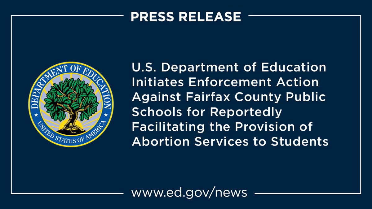 usedgov's tweet image. ED has initiated enforcement action against Fairfax County, VA Public Schools under the Protection of Pupil Rights Amendment after a district social worker reportedly scheduled an abortion appointment for a 17-year-old student without parental knowledge or consent.…