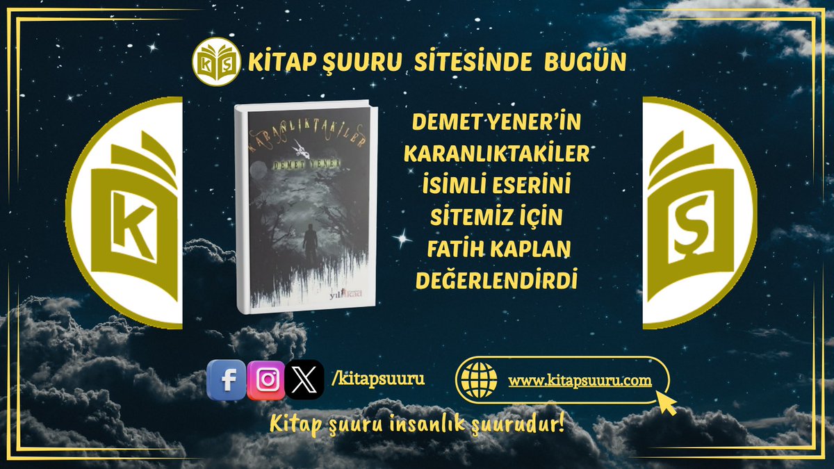 kitapsuuru's tweet photo. Kitap Şuuru Sitesinde Bugün

Demet Yener'in "Karanlıktakiler" isimli eserini 

sitemiz için Fatih Kaplan değerlendirdi.

https://t.co/vugIfZkvu4

#kitapsuuru #karanlıktakiler https://t.co/HCe9UVoSRW