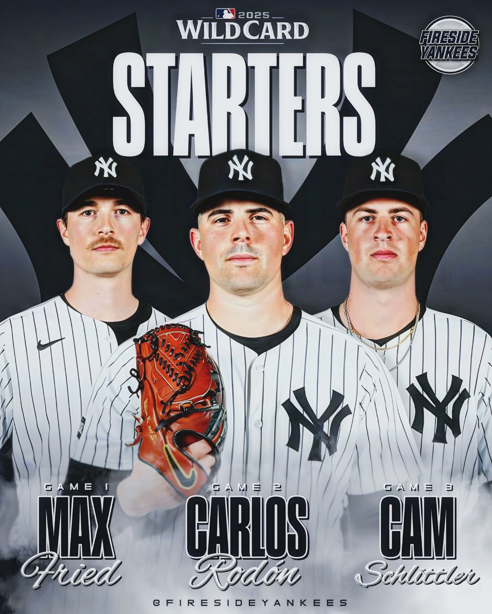 FiresideYankees's tweet image. Here are your three starters for the AL Wild Card series against the Red Sox🔥

🔵Max Fried
🔵Carlos Rodon
🔵Cam Schlittler

Here we go.

#Yankees